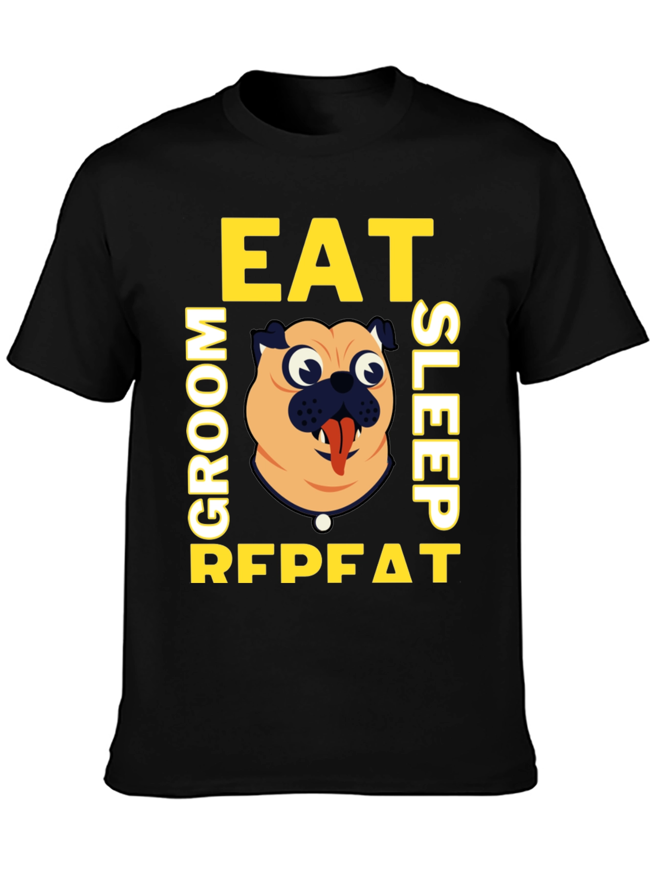 Eat Groom Sleep Repeat Pug Graphic Tee