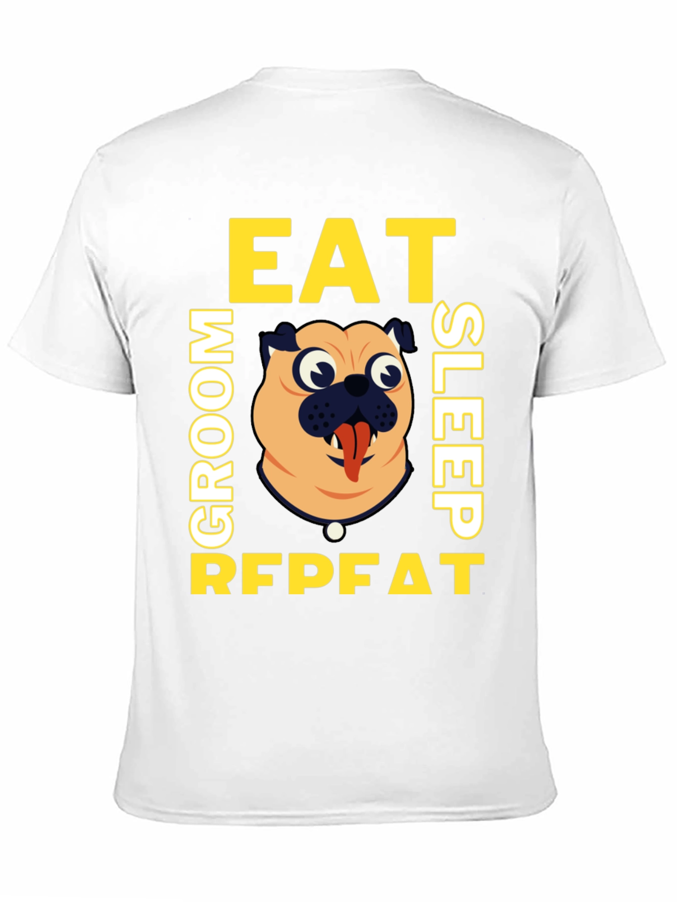 Eat Groom Sleep Repeat Pug Graphic Tee