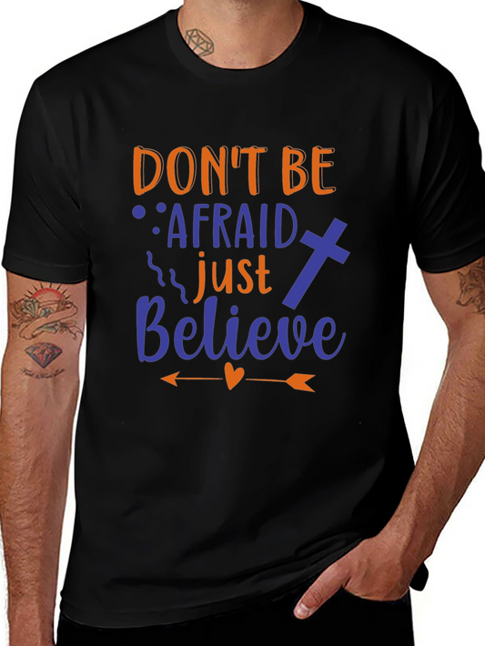 Dont Be Afraid Graphic Print T-Shirt