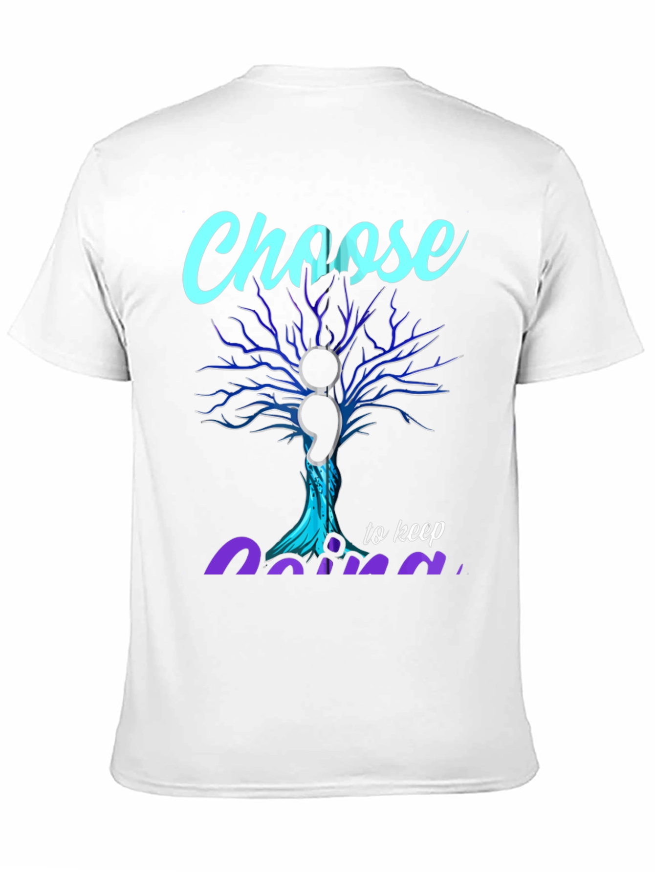 Choose to Keep Going Semicolon Mental Health T-Shirt