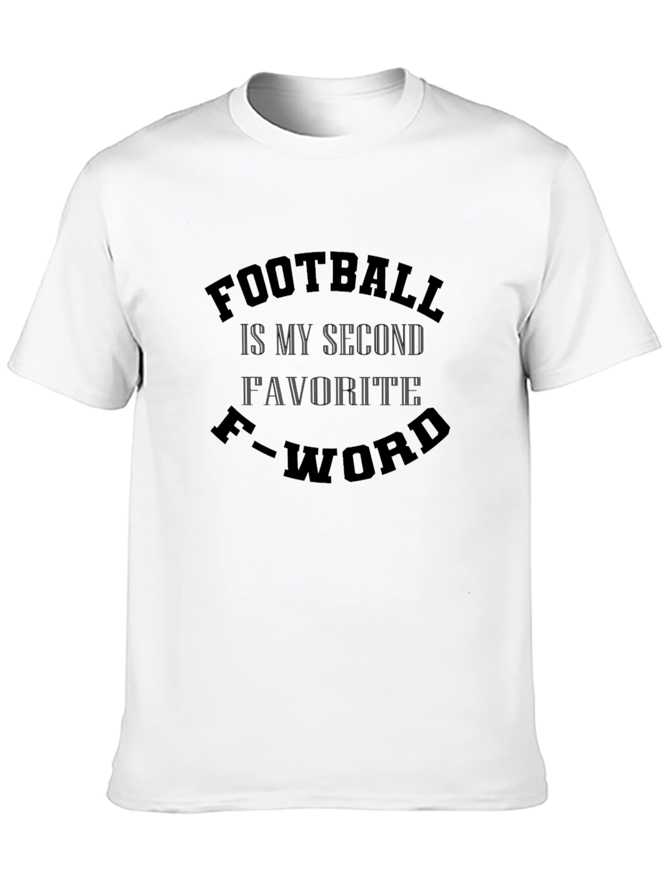Football Second F-Word T-Shirt