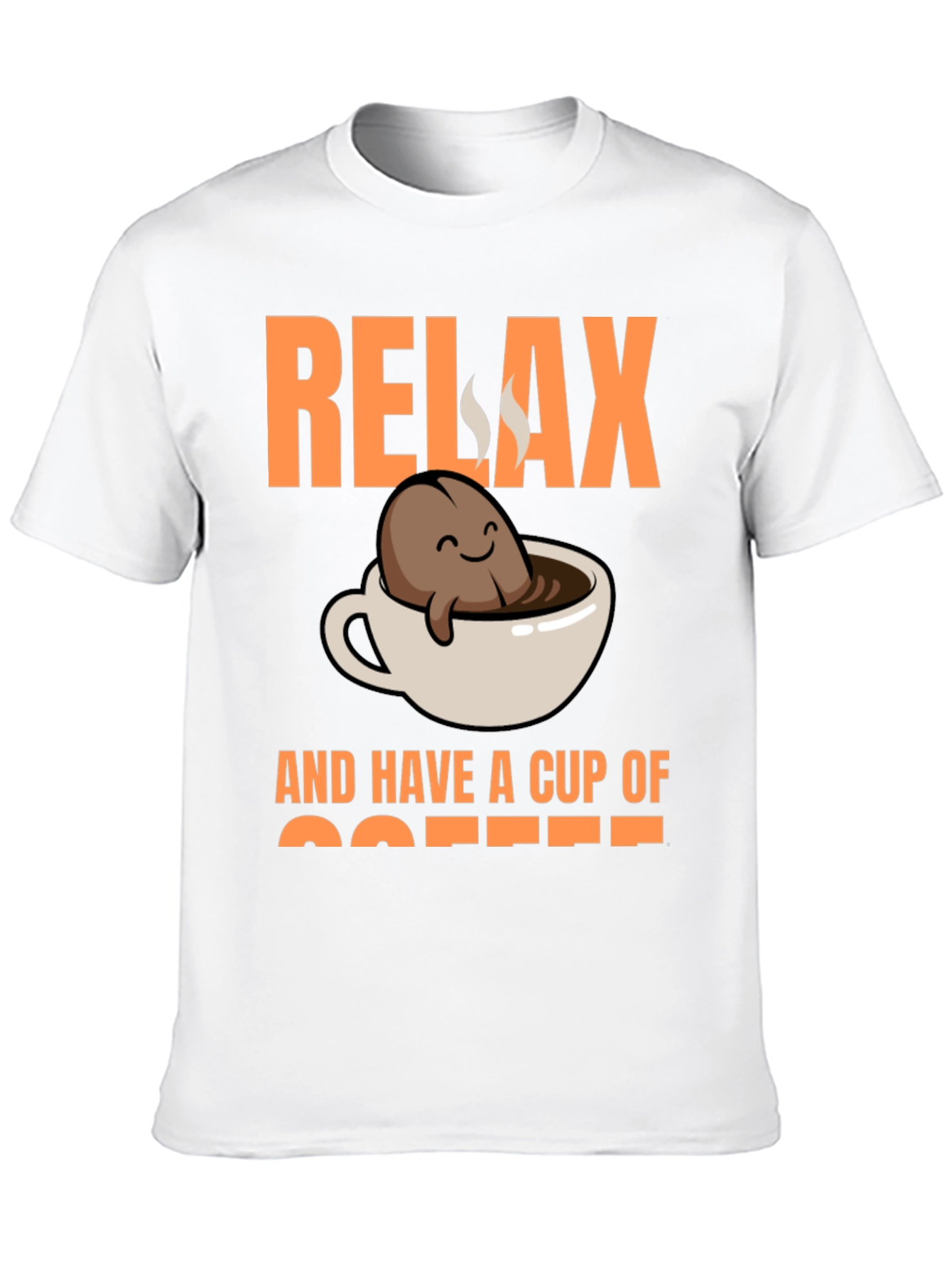 Relax and Have a Cup of Coffee T-Shirt