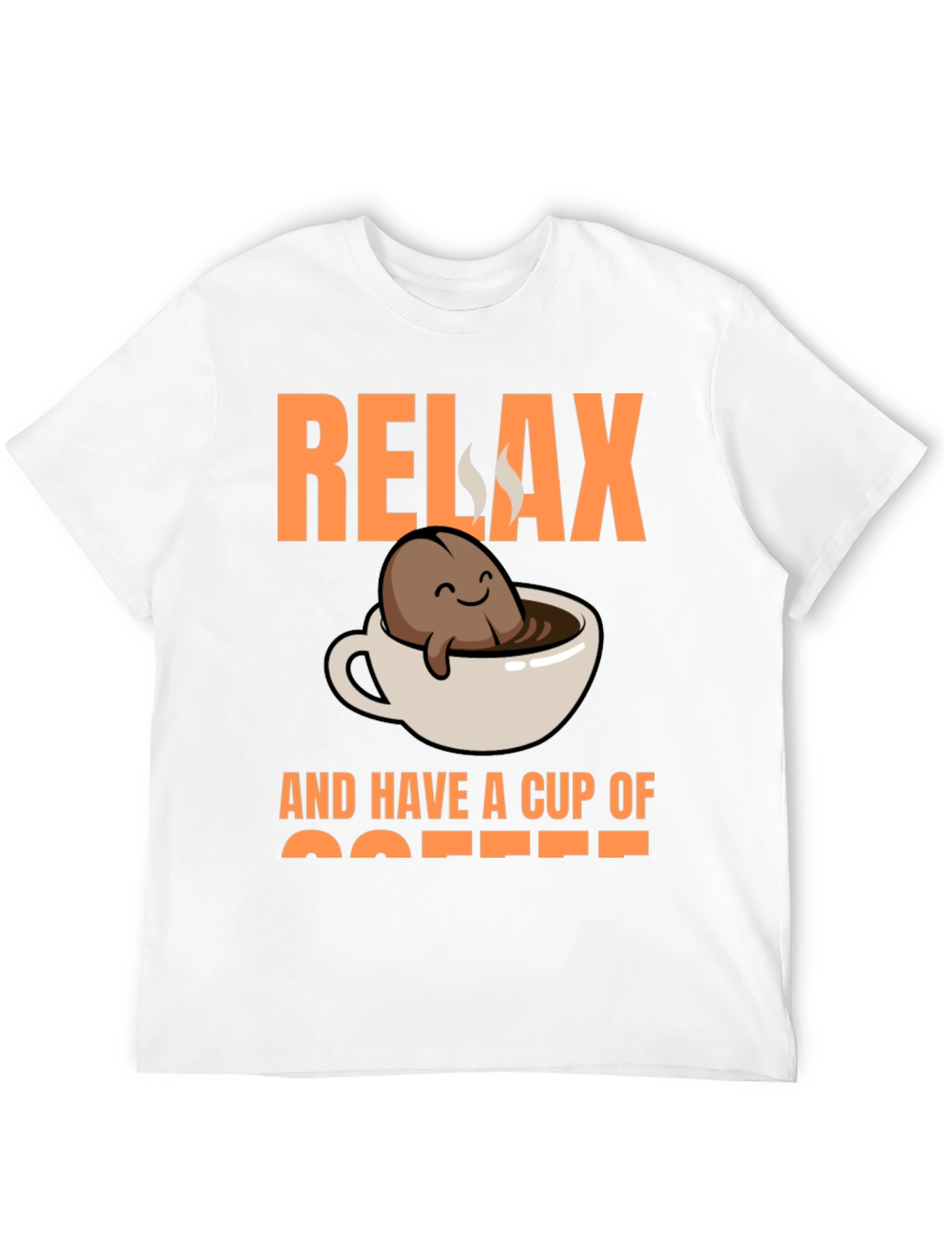 Relax and Have a Cup of Coffee T-Shirt