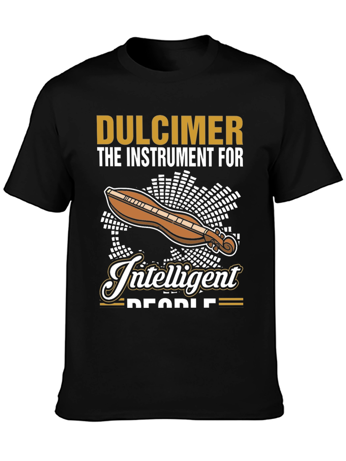 Dulcimer Intelligent People T-Shirt