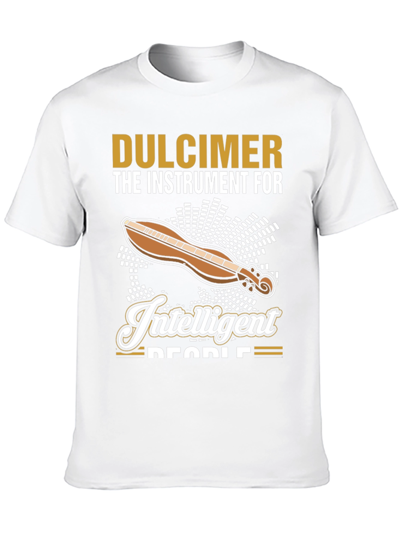Dulcimer Intelligent People T-Shirt