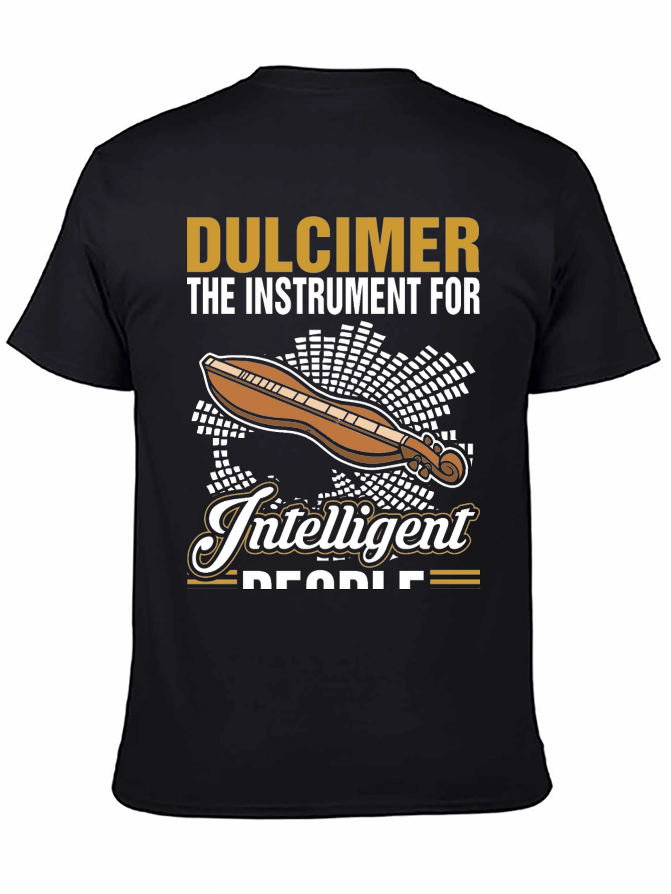 Dulcimer Intelligent People T-Shirt