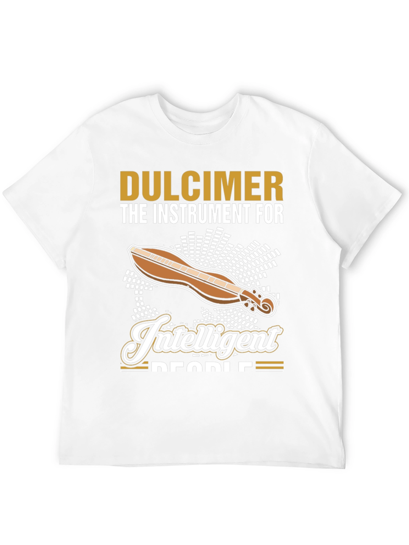 Dulcimer Intelligent People T-Shirt