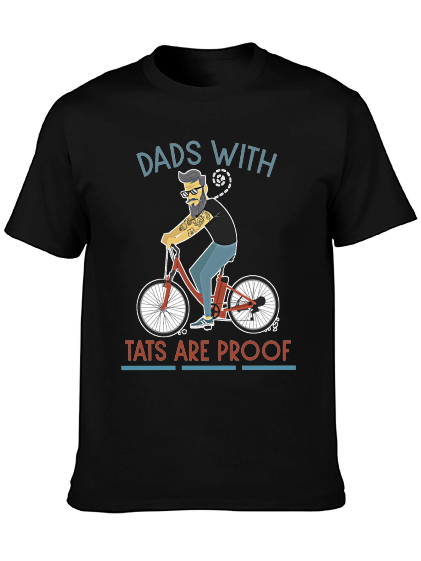 Dads With Tats Are Proof Graphic T-Shirt