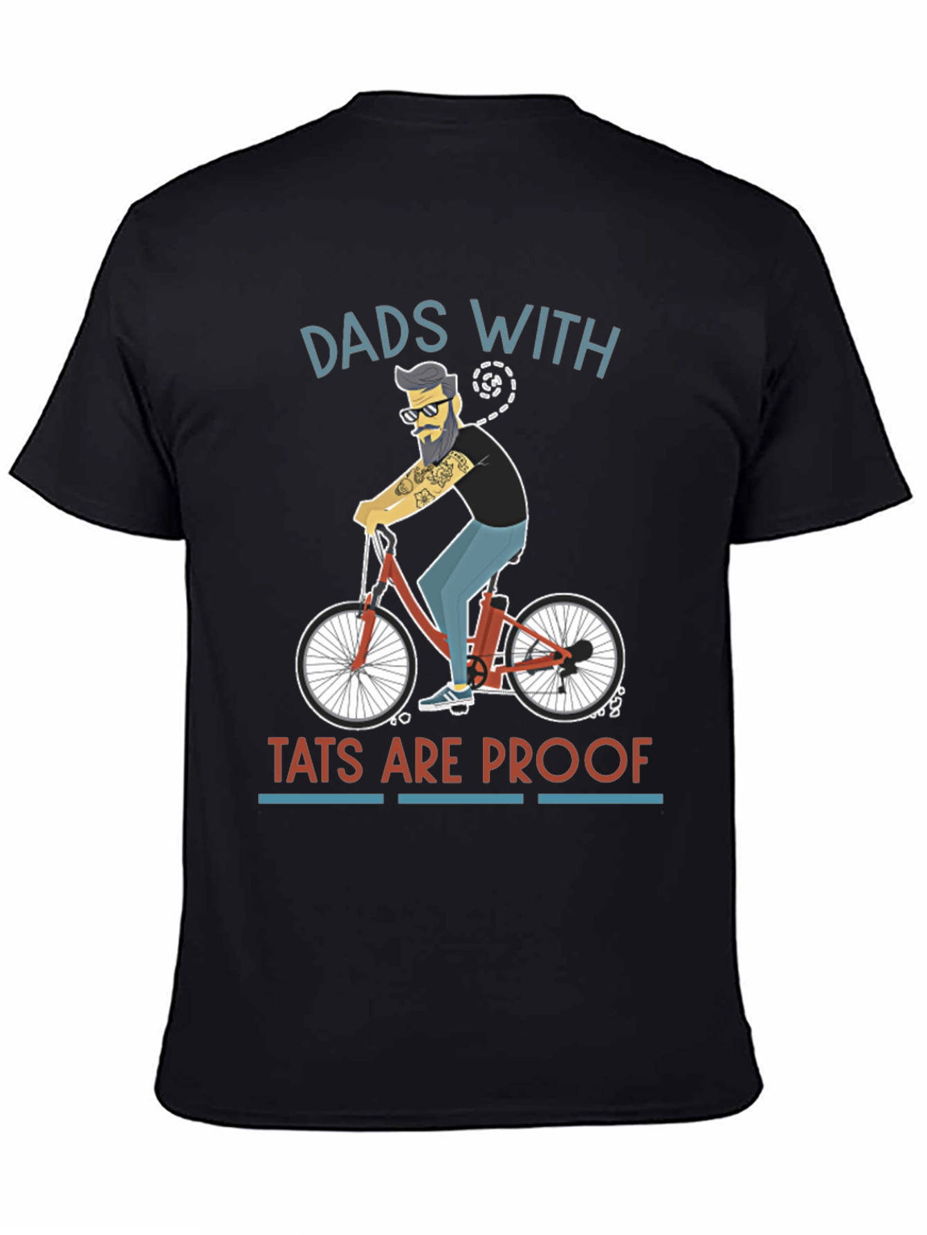 Dads With Tats Are Proof Graphic T-Shirt