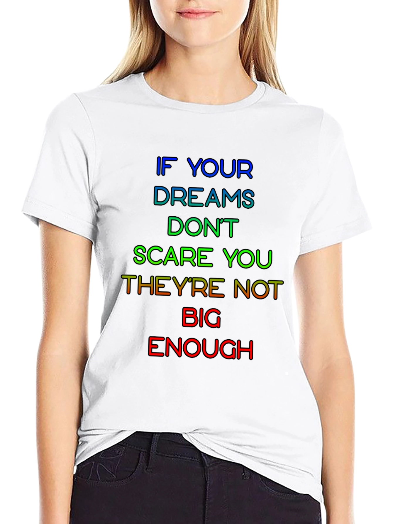 Inspirational Dreams Graphic T-Shirt