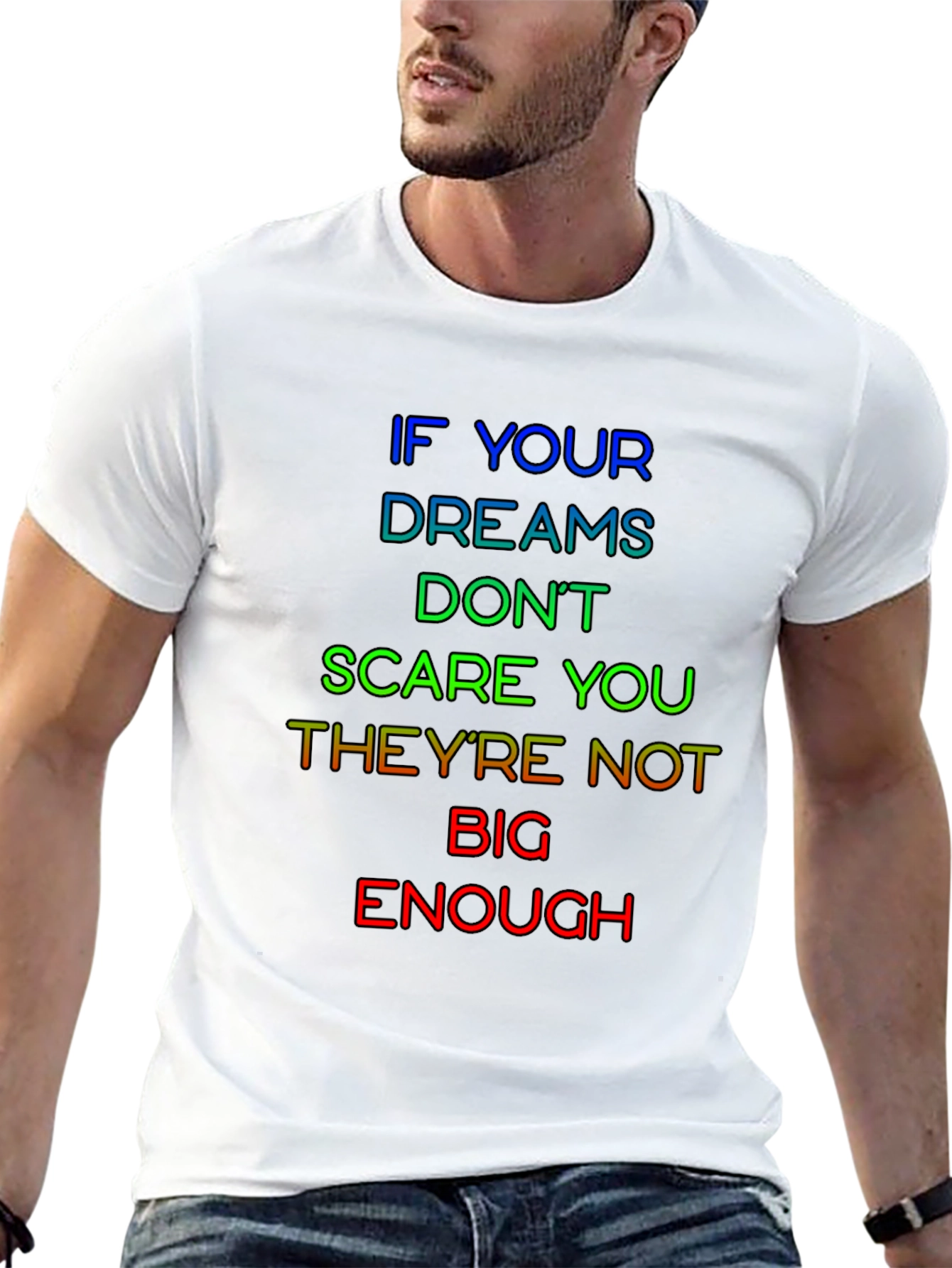 Inspirational Dreams Graphic T-Shirt