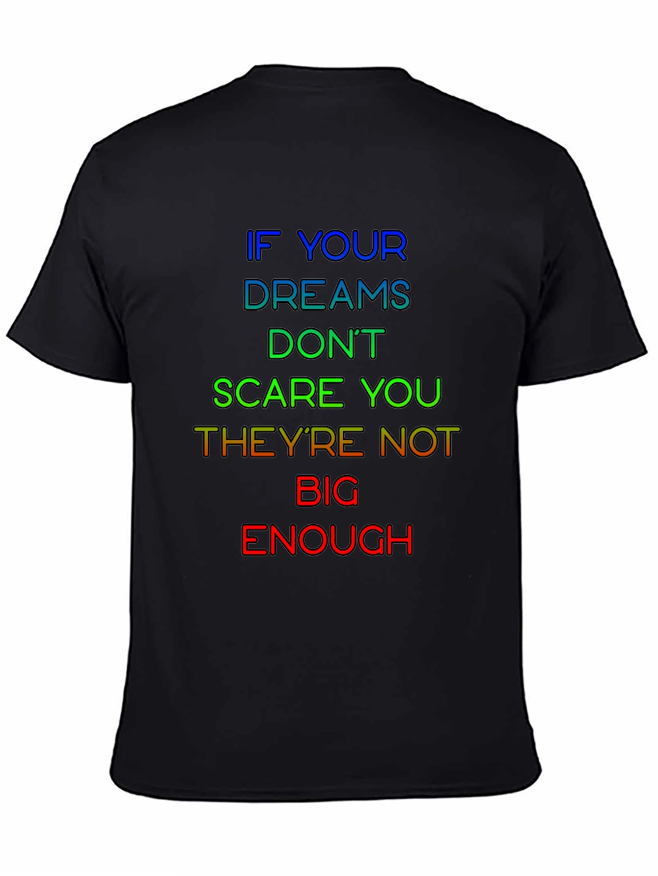 Inspirational Dreams Graphic T-Shirt