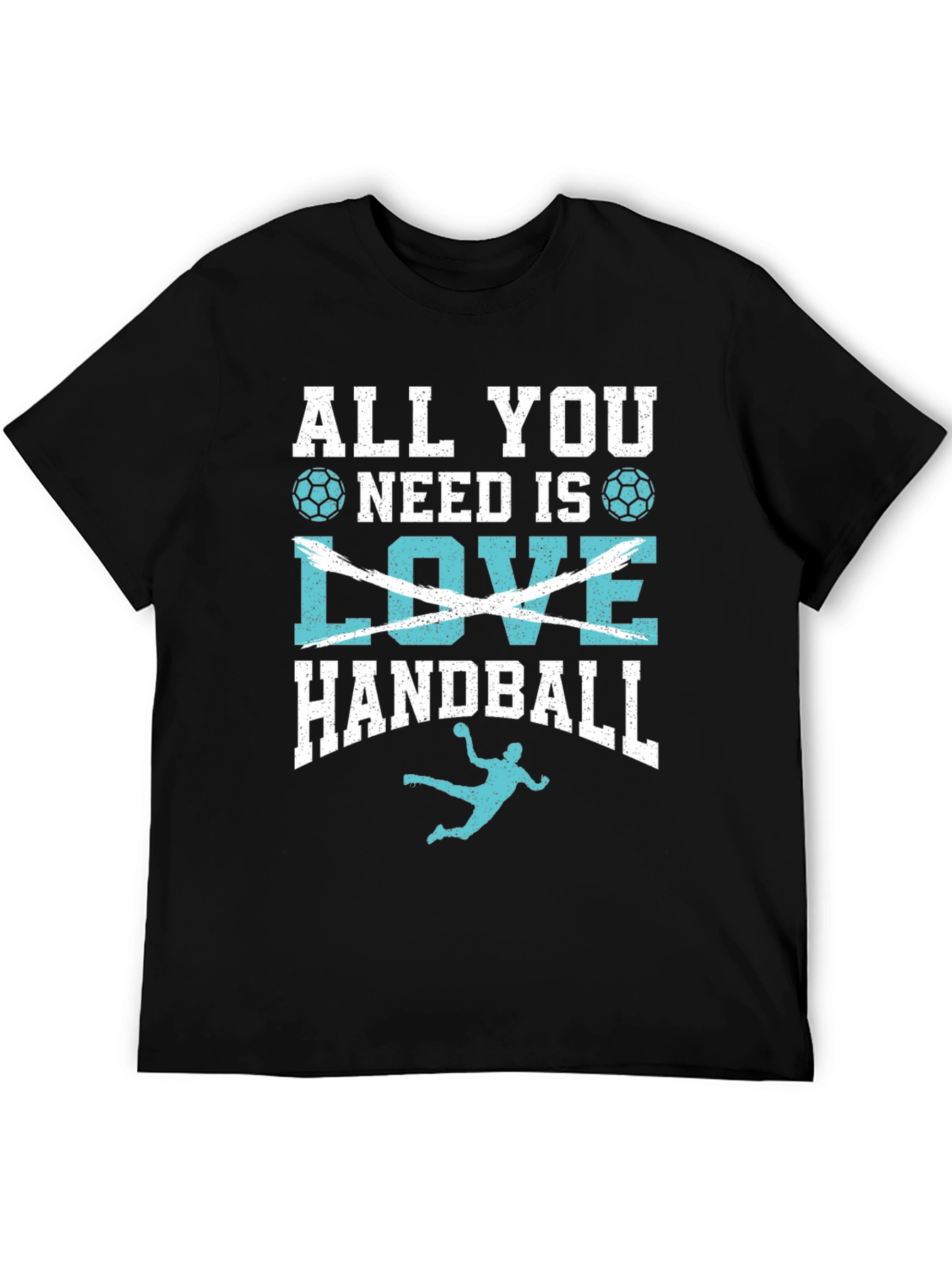 Handball T-Shirt: All You Need Is Handball