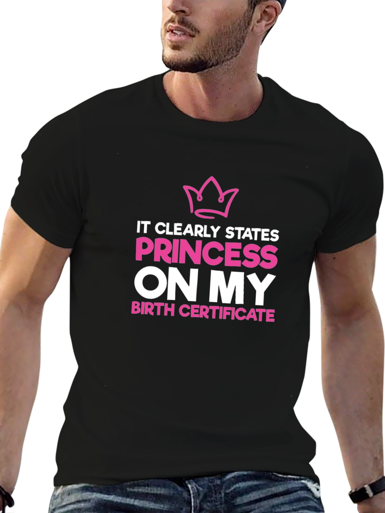 Princess On My Birth Certificate Graphic Tee