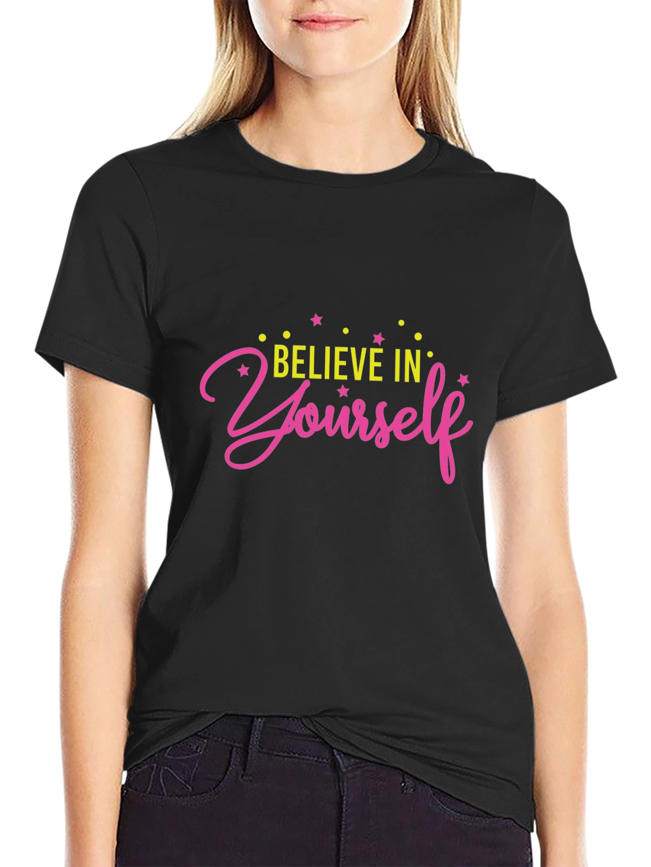 Believe In Yourself Graphic T-Shirt