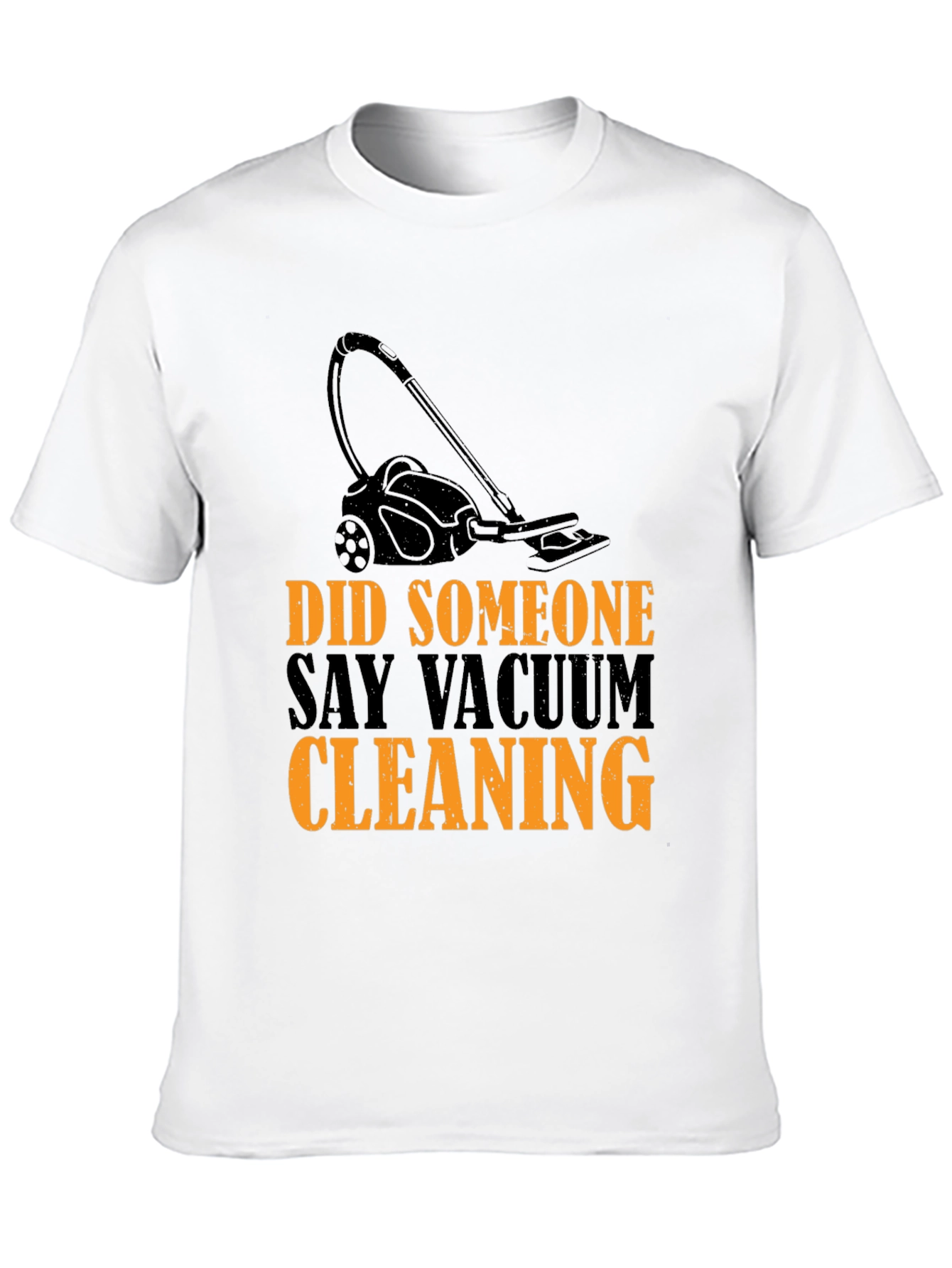 Vacuum Cleaning Humor Graphic T-Shirt