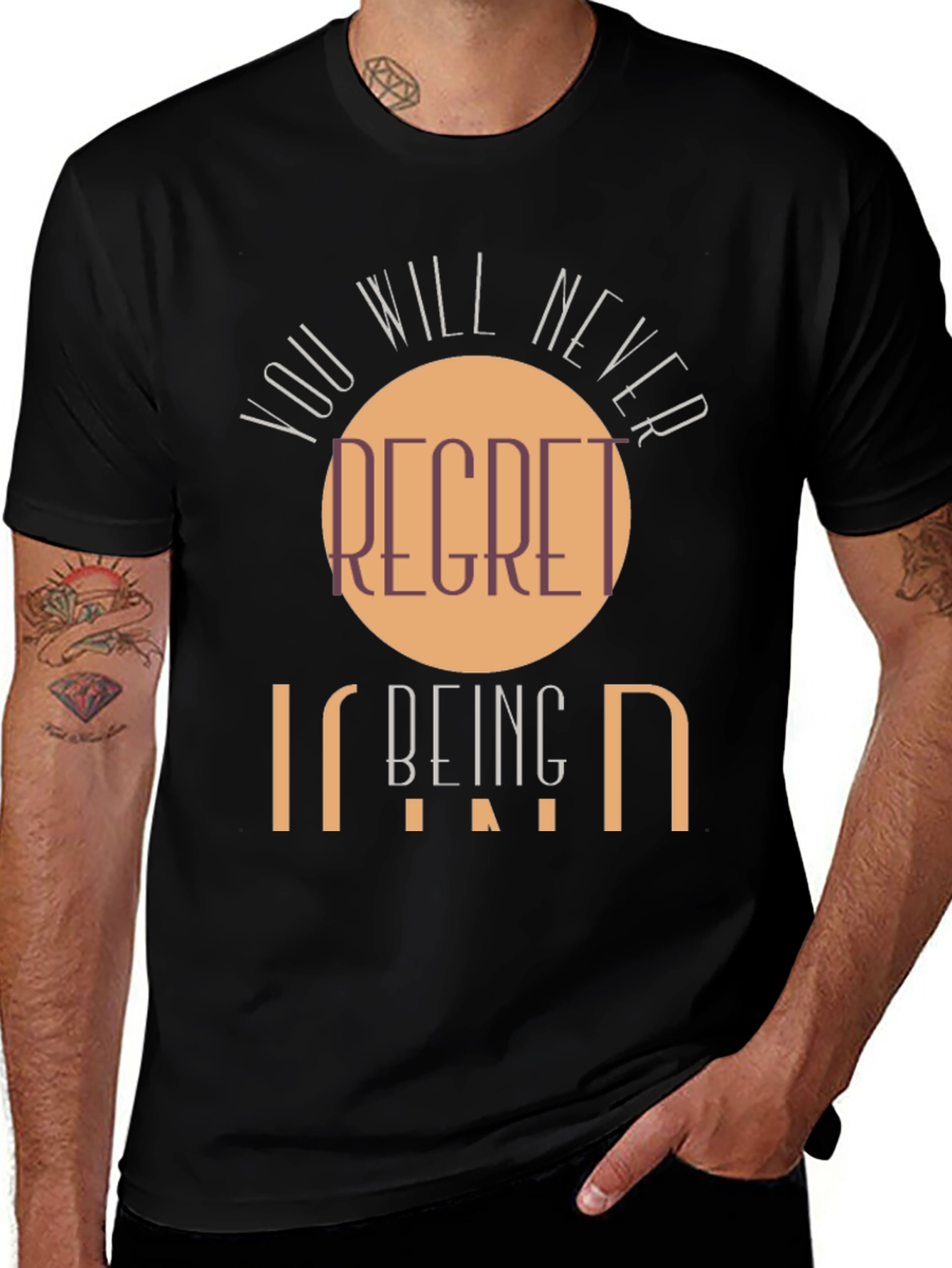 Kindness T-Shirt - You Will Never Regret Being Kind