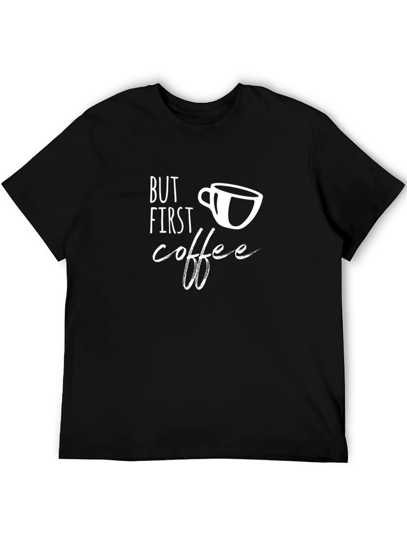 But First Coffee Graphic Tee - Casual Black T-Shirt