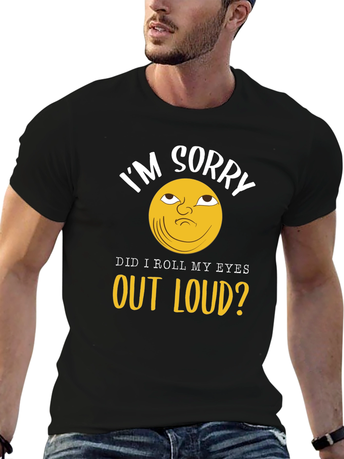 Im Sorry Eye Roll Graphic T-Shirt