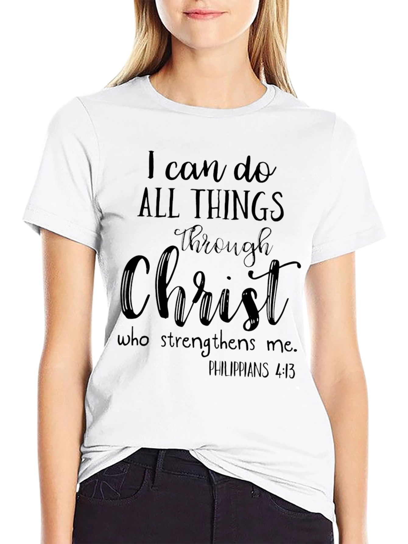 I Can Do All Things Through Christ Black T-Shirt