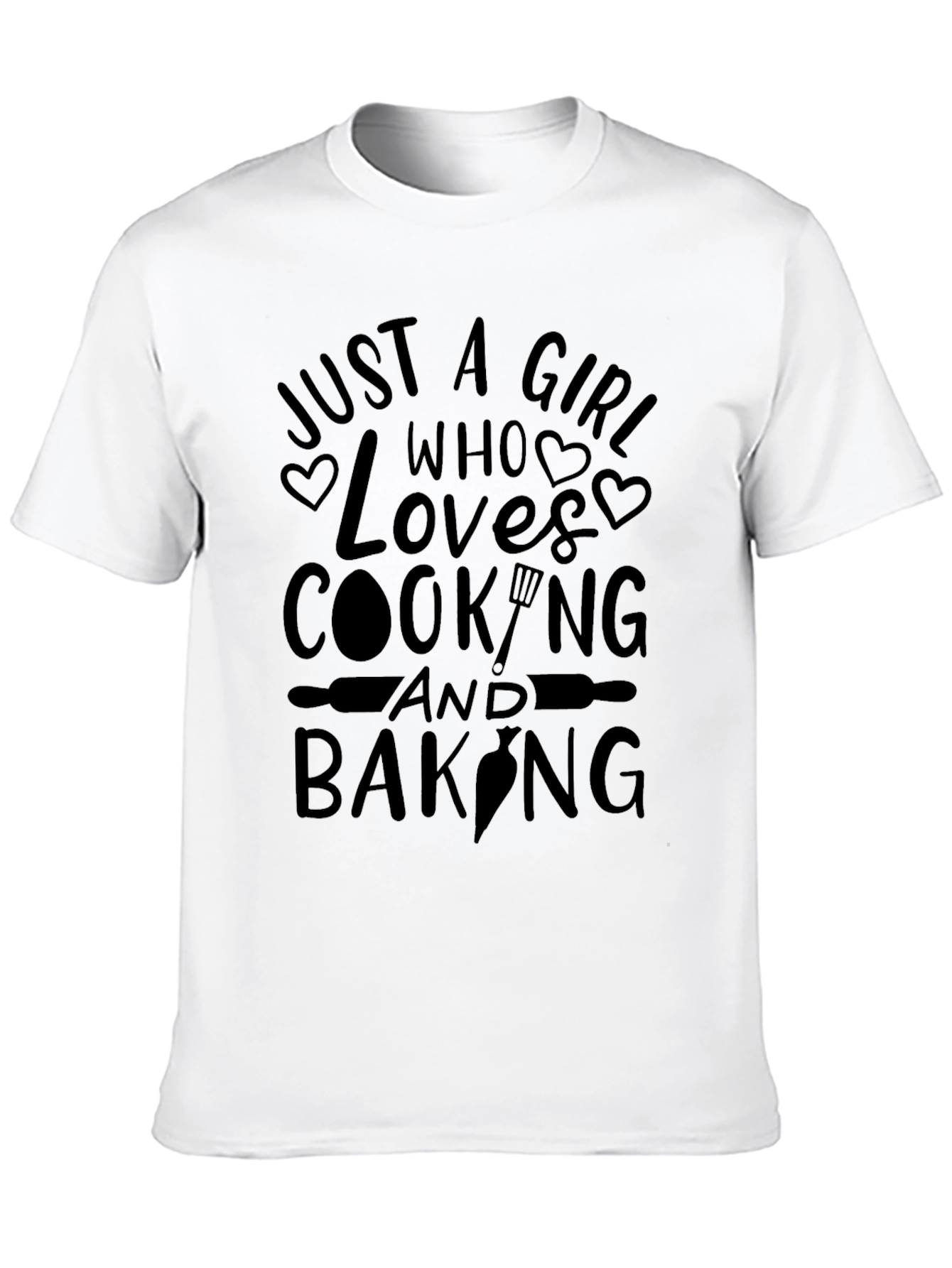 Just A Girl Who Loves Cooking And Baking T-Shirt