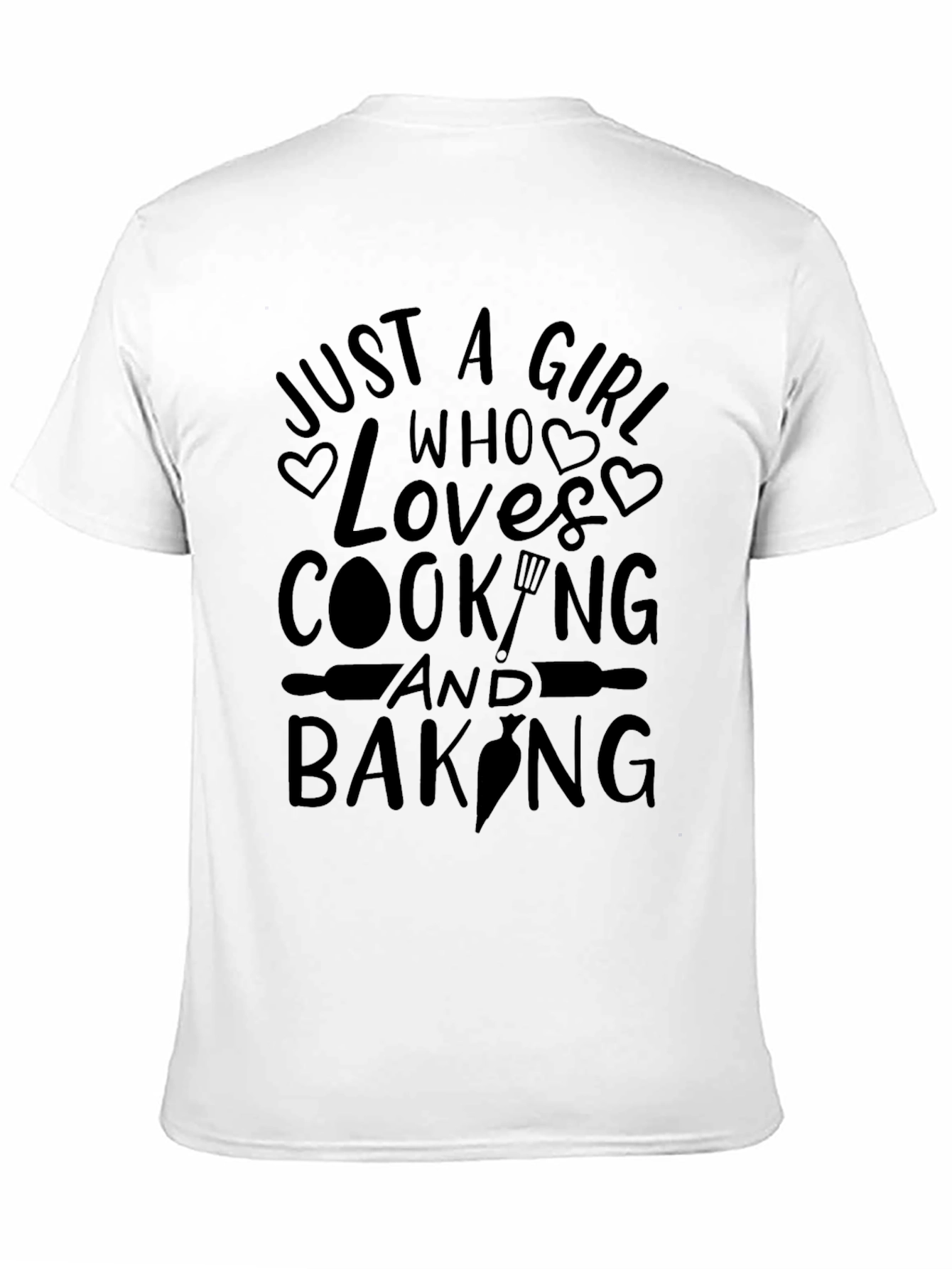 Just A Girl Who Loves Cooking And Baking T-Shirt