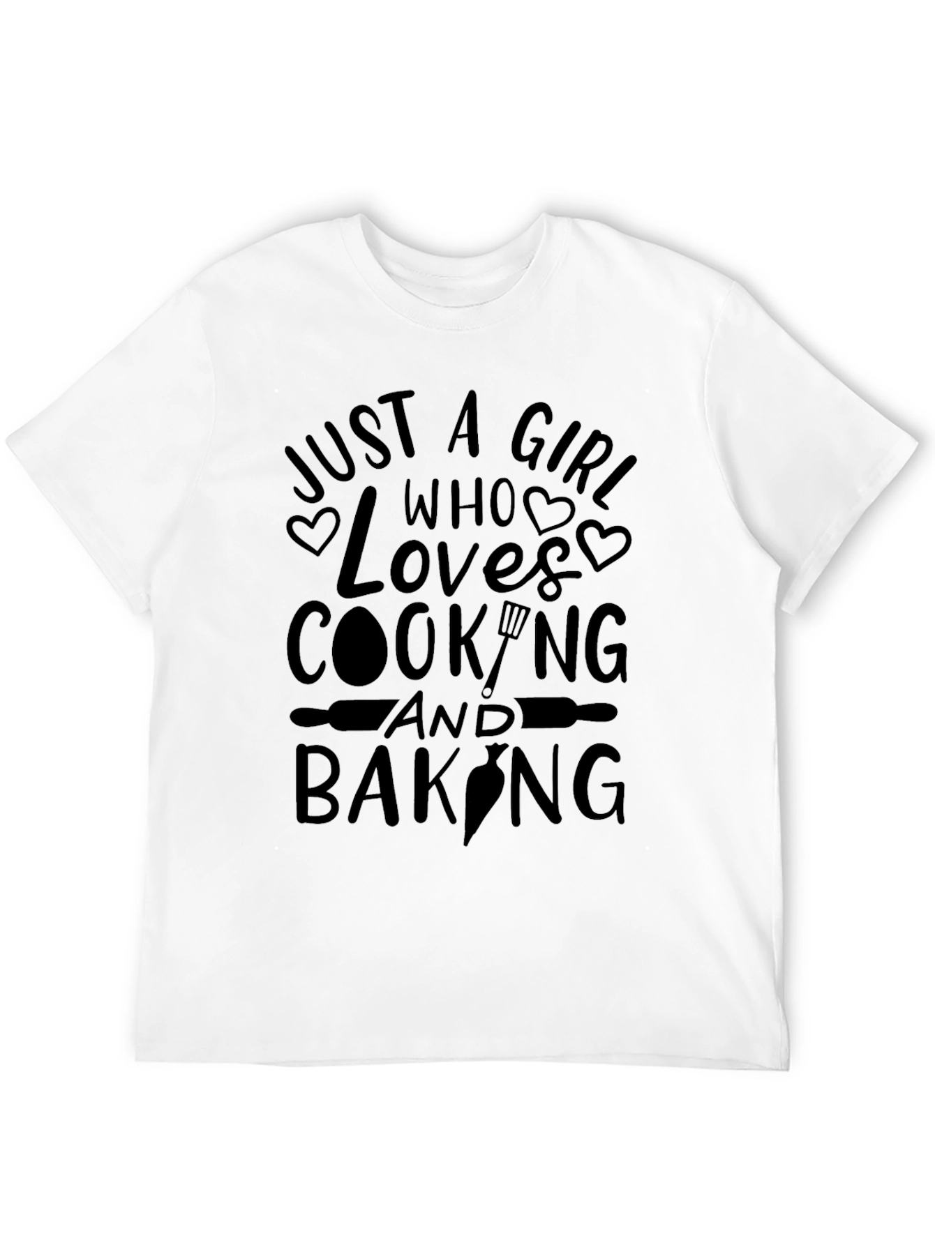 Just A Girl Who Loves Cooking And Baking T-Shirt