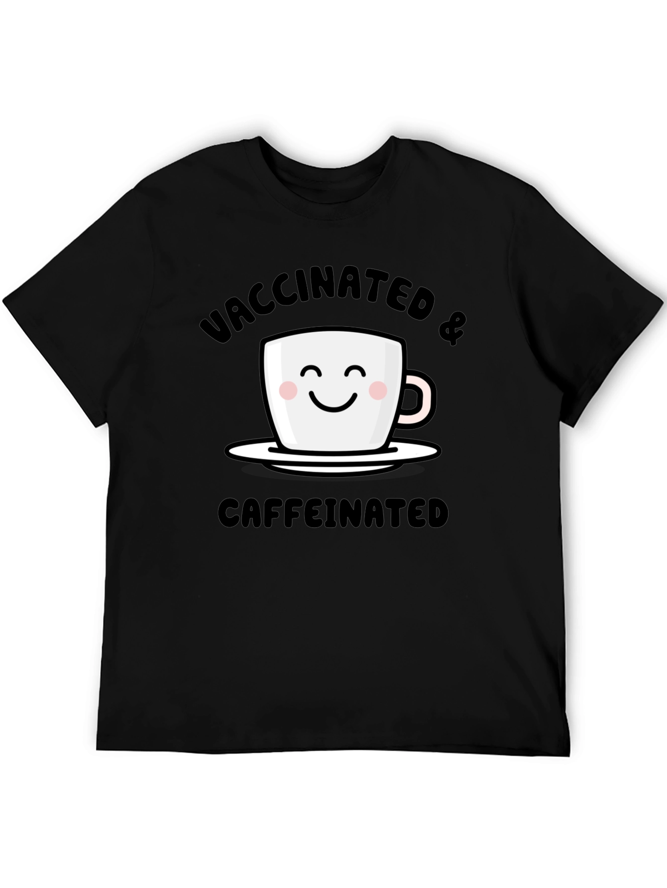 Vaccinated & Caffeinated T-Shirt - Novelty Tee