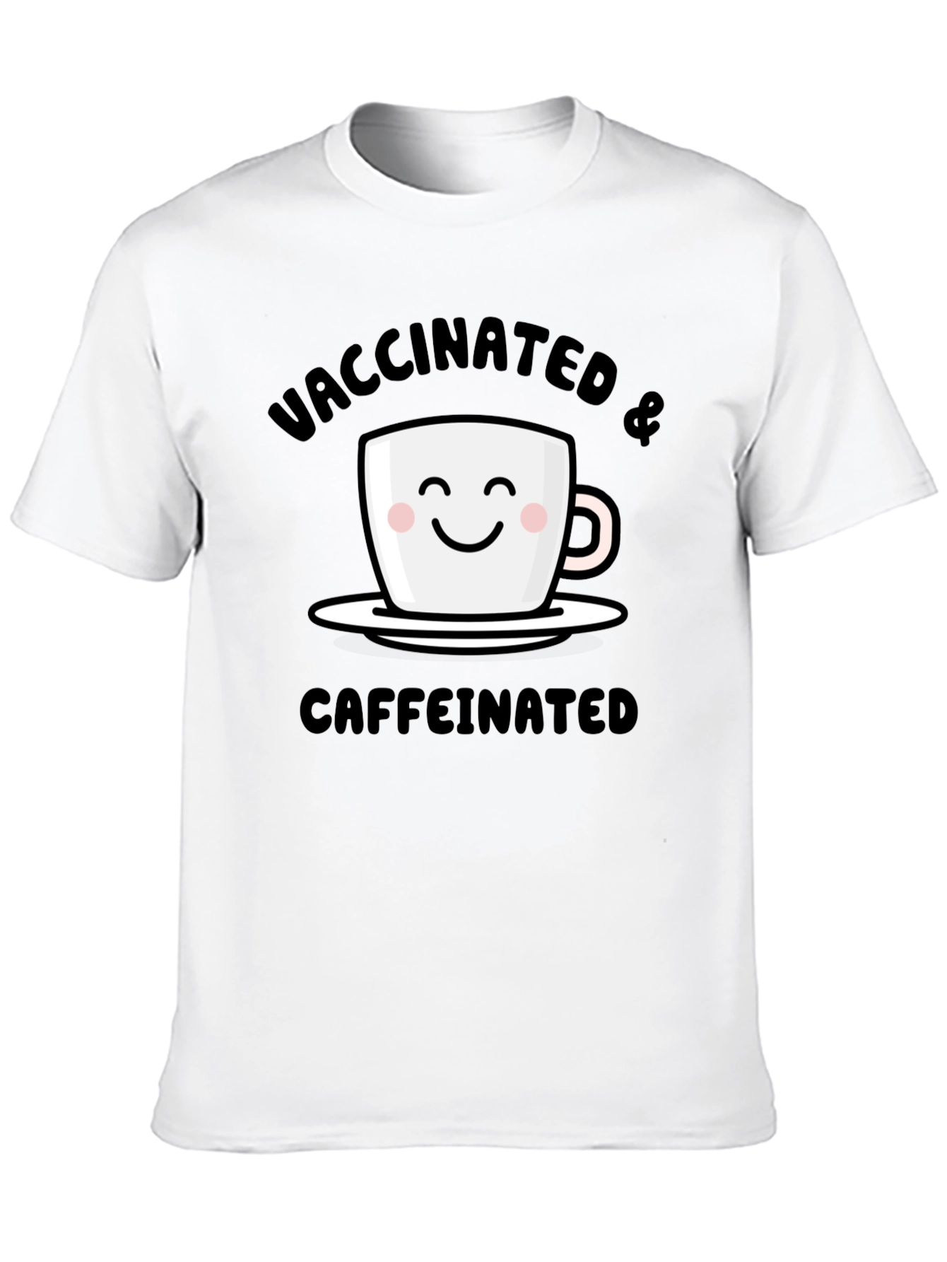 Vaccinated & Caffeinated T-Shirt - Novelty Tee