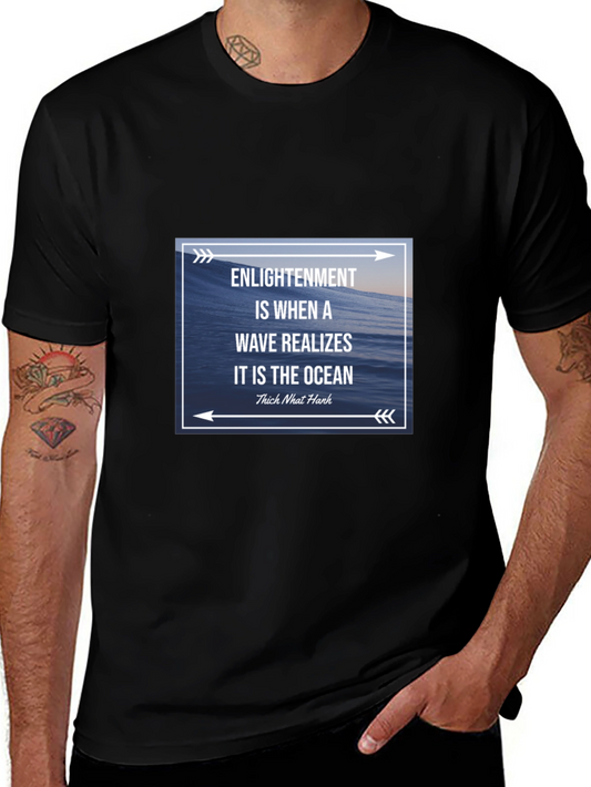 Enlightenment Wave Ocean T-Shirt - Thich Nhat Hanh Quote