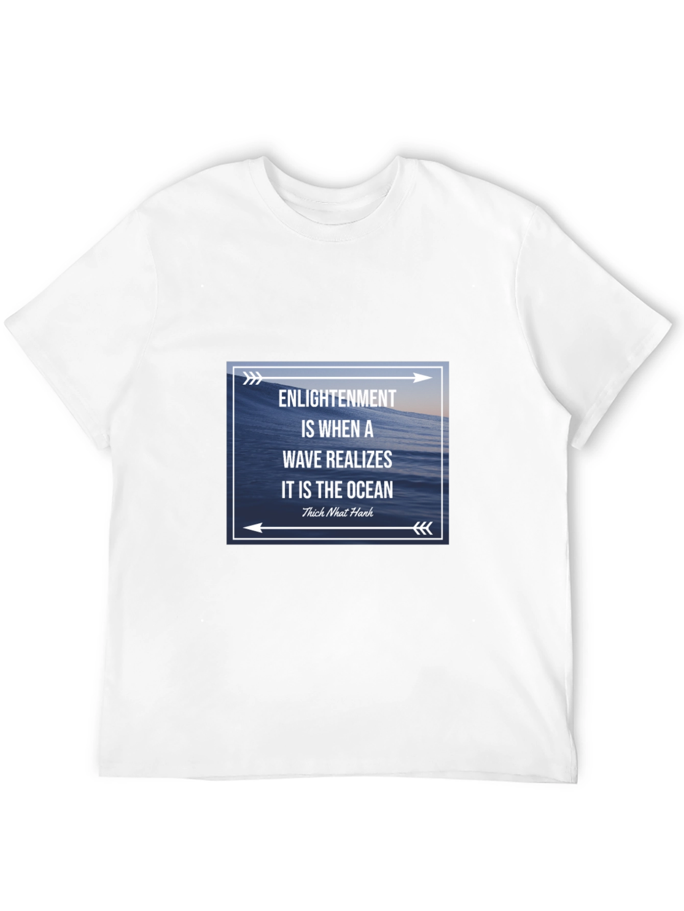 Enlightenment Wave Ocean T-Shirt - Thich Nhat Hanh Quote
