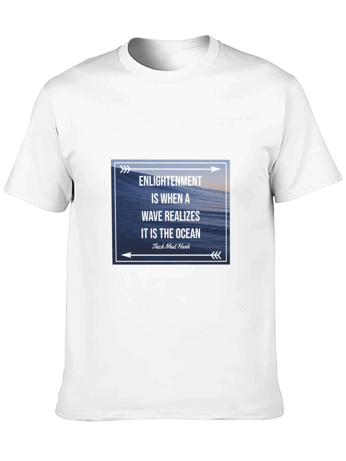 Enlightenment Wave Ocean T-Shirt - Thich Nhat Hanh Quote