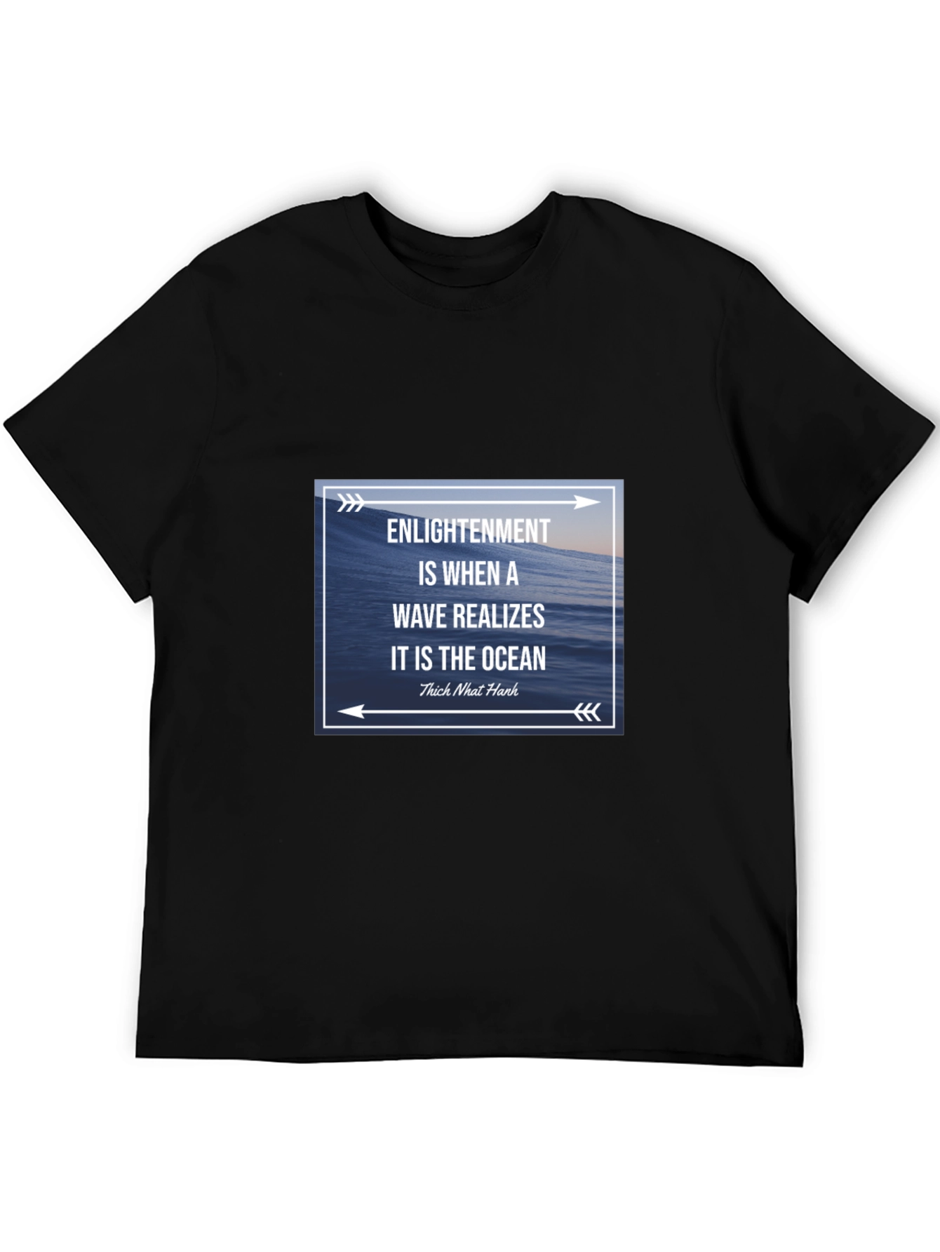 Enlightenment Wave Ocean T-Shirt - Thich Nhat Hanh Quote