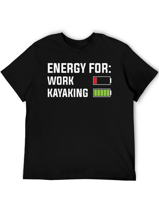 Energy for Kayaking T-Shirt - Funny Graphic Tee