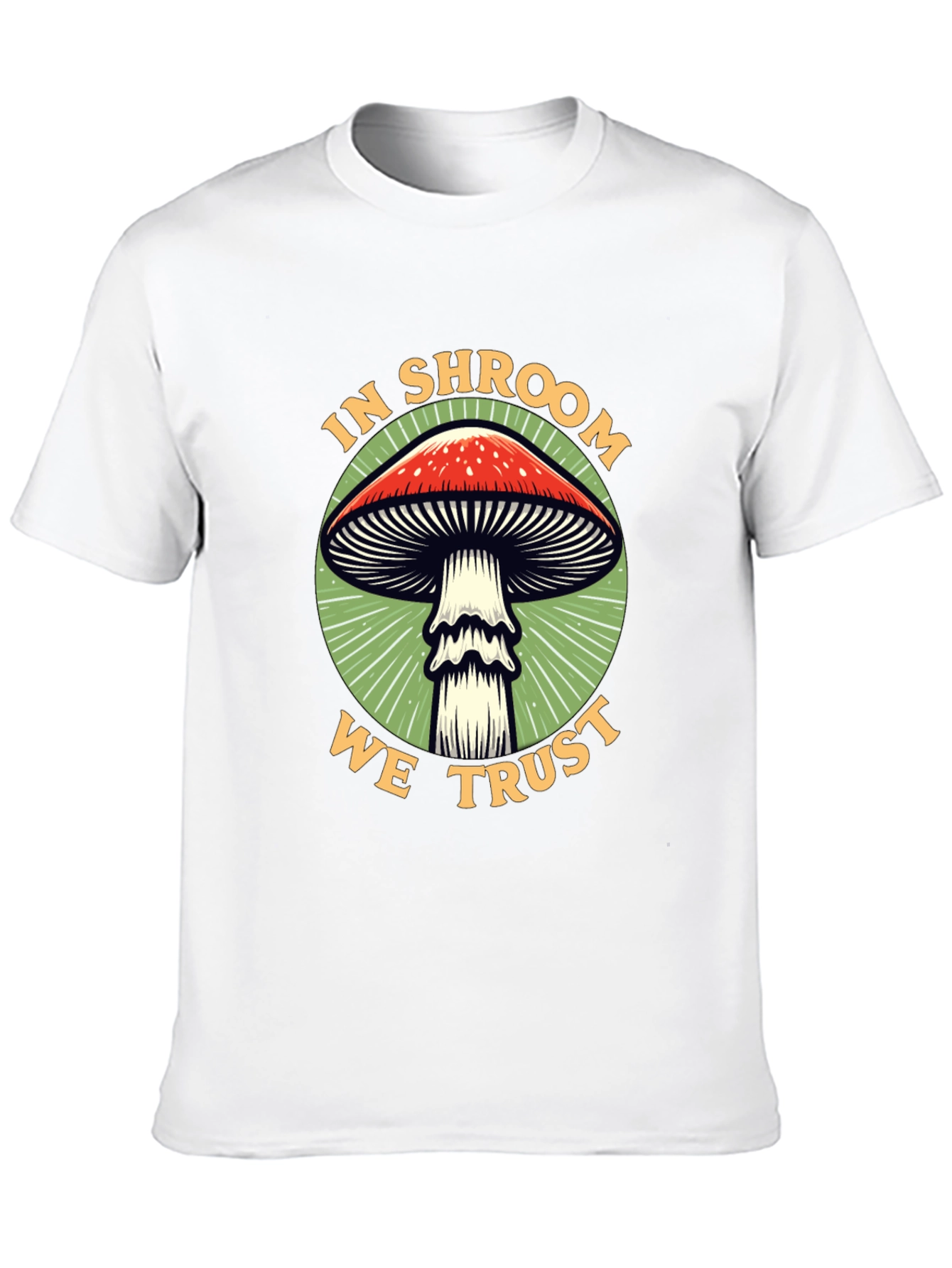 In Shroom We Trust Graphic Tee