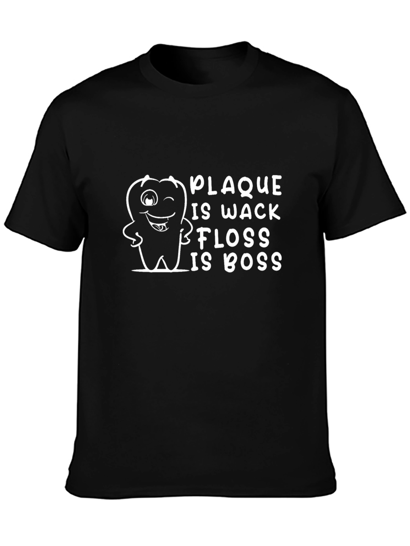 Plaque Is Wack Floss Is Boss Graphic T-Shirt