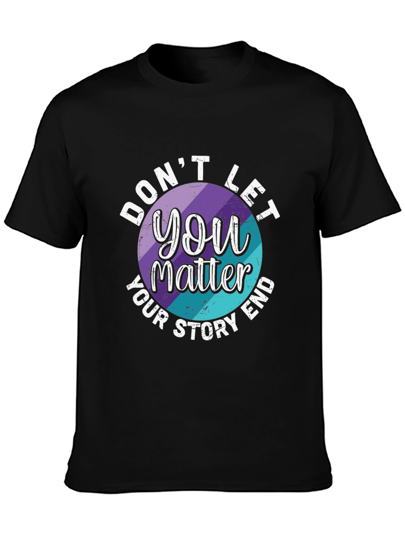 Dont Let Your Story End T-Shirt