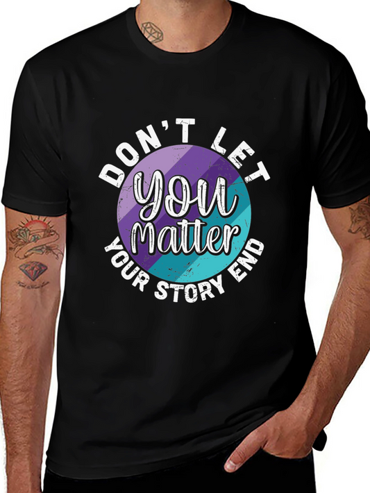Dont Let Your Story End T-Shirt