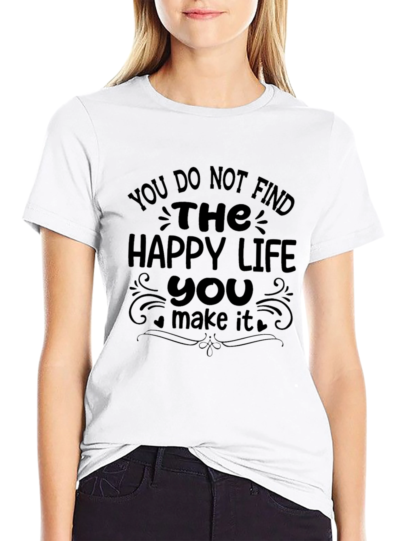 The Happy Life T-Shirt