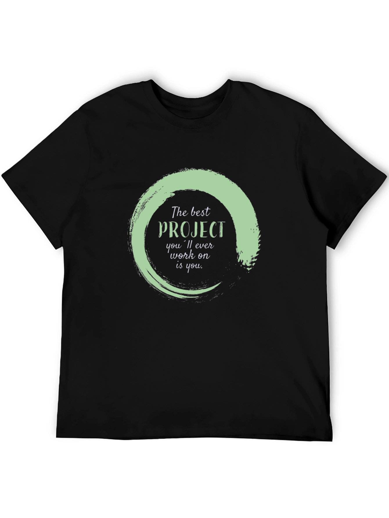 Inspirational Project T-Shirt - Self Improvement Apparel