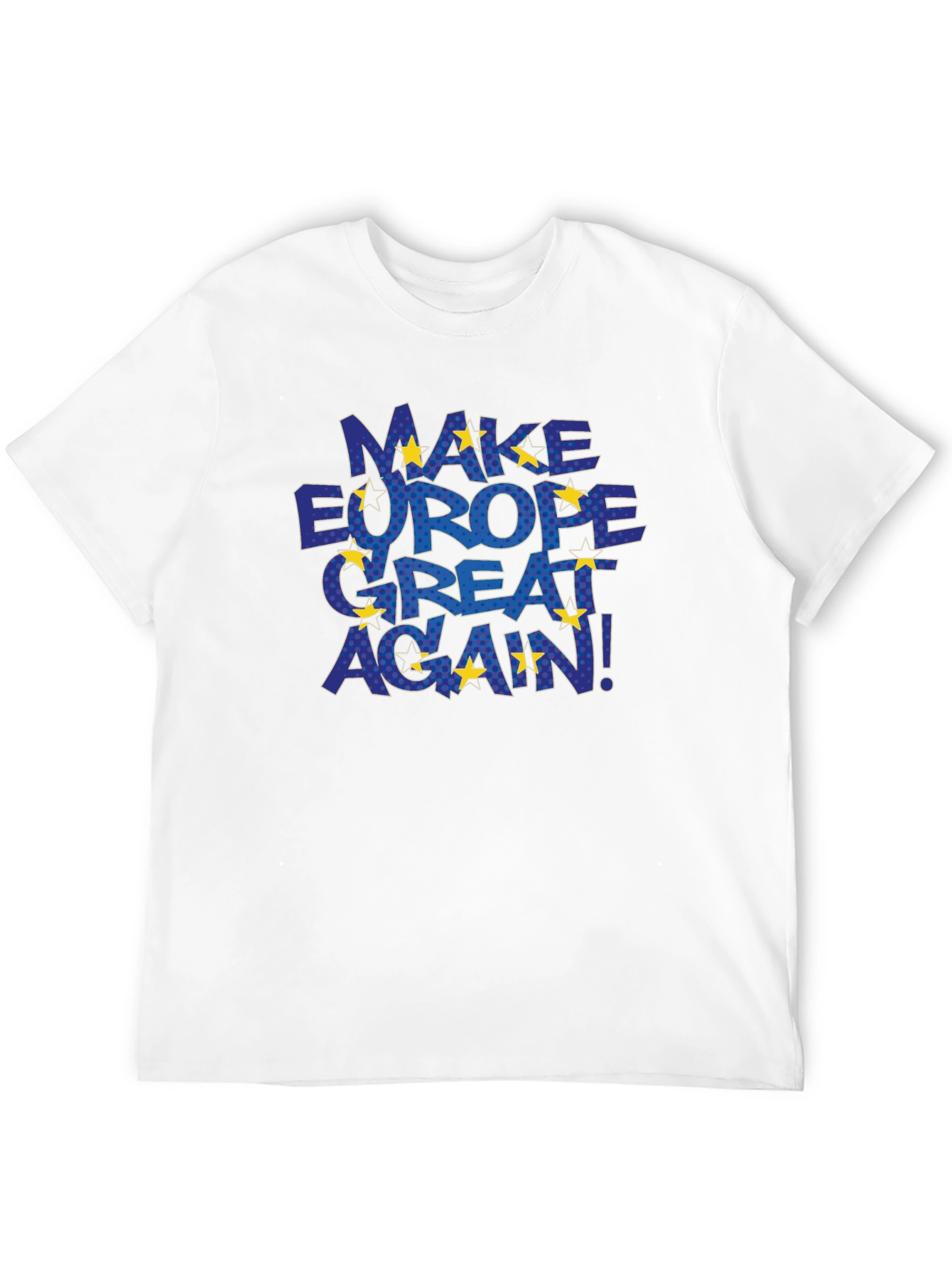 Make Europe Great Again T-Shirt