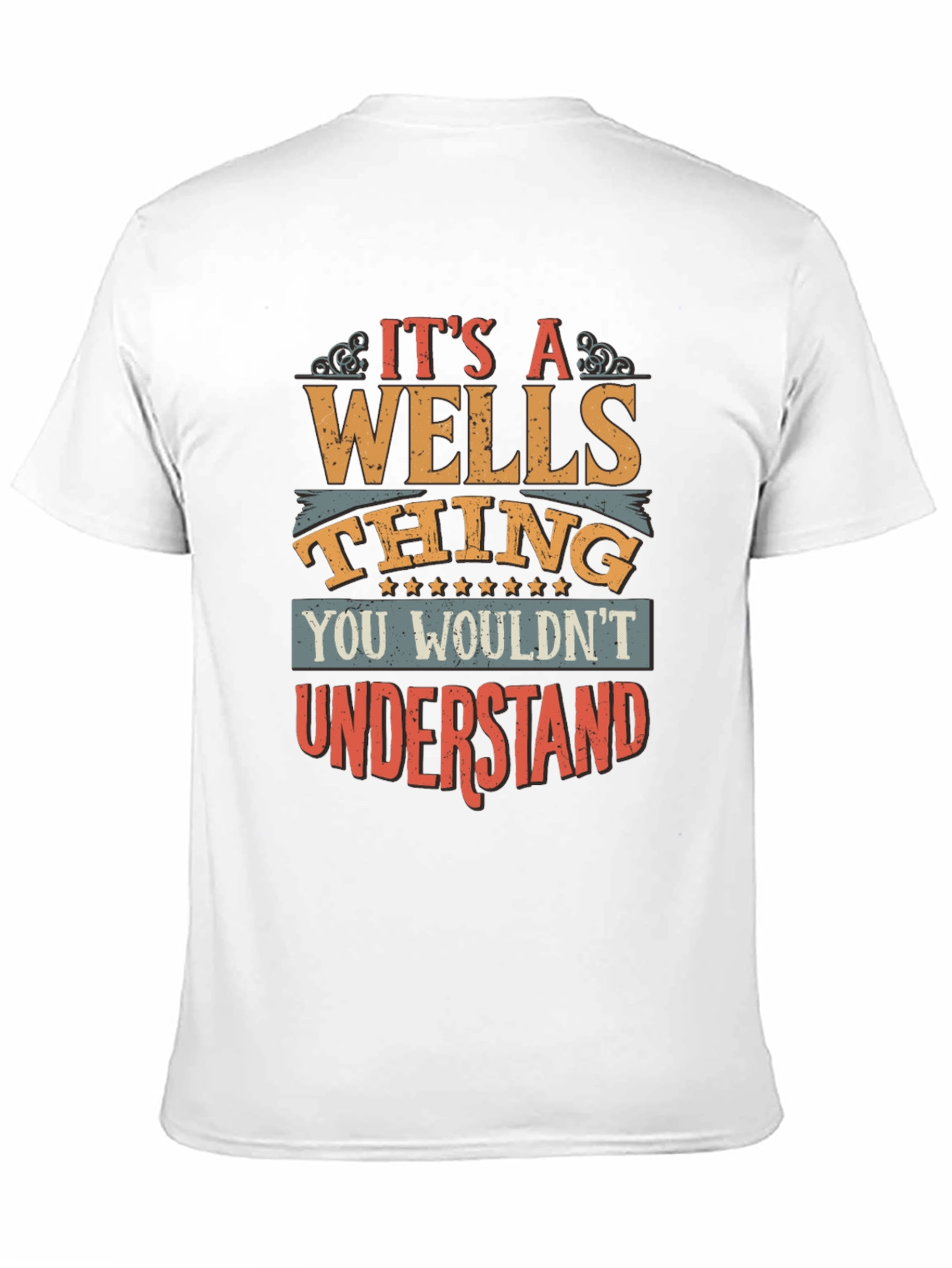 Its a Wells Thing T-Shirt