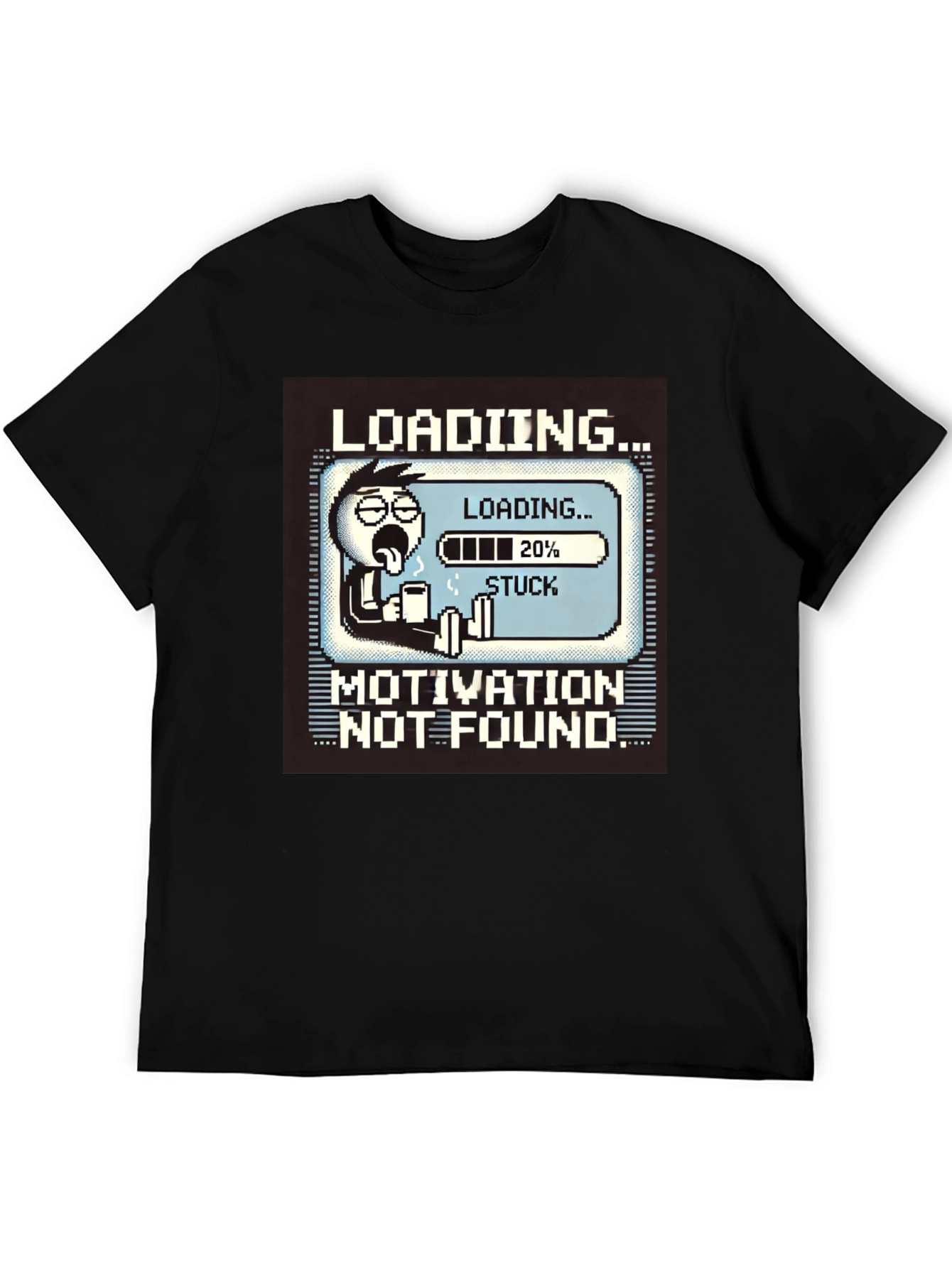 Motivation Not Found Loading Black T-Shirt