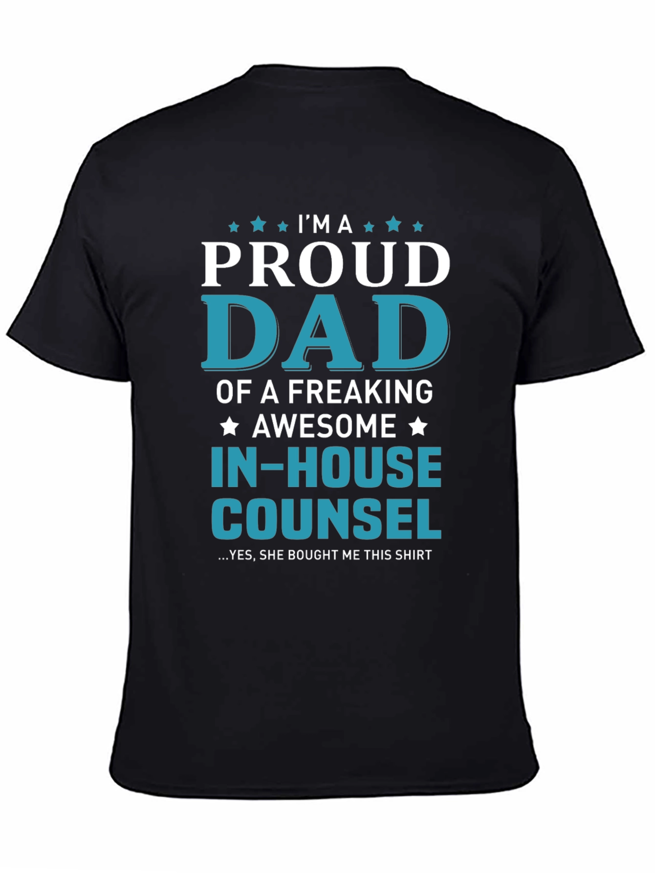 Proud Dad In-House Counsel Graphic T-Shirt