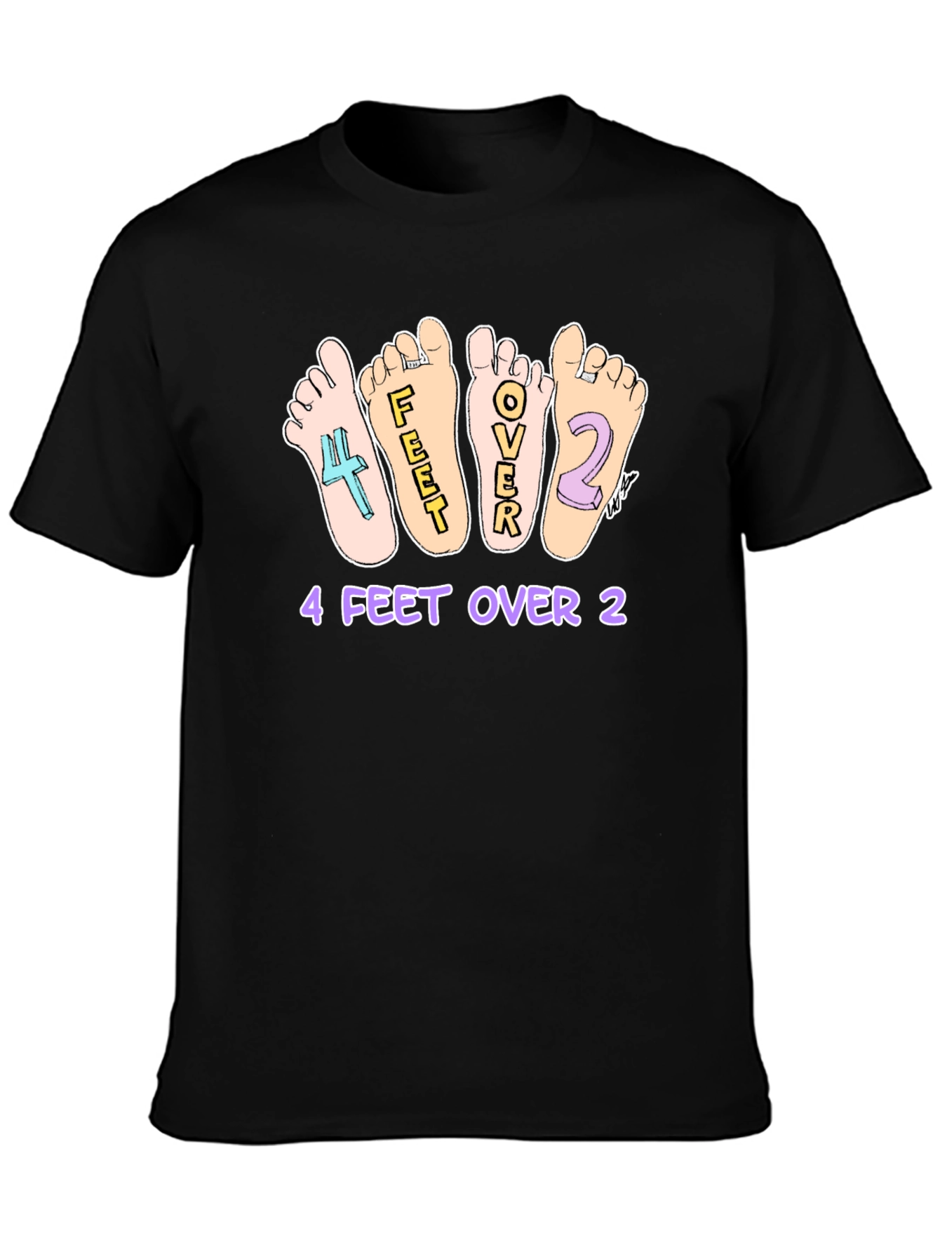 Humorous 4 Feet Over 2 Graphic T-Shirt