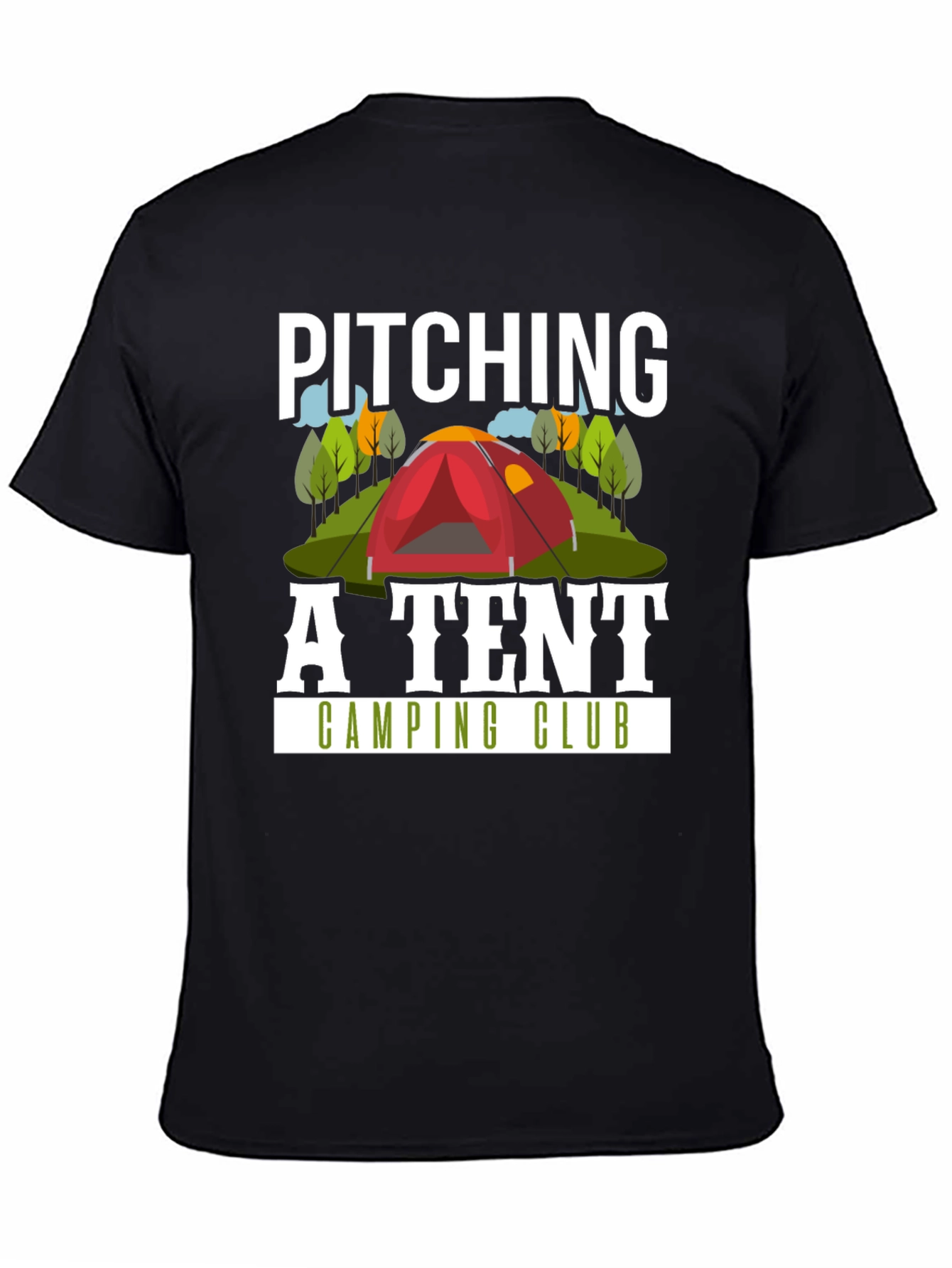 Pitching A Tent Camping Club T-Shirt