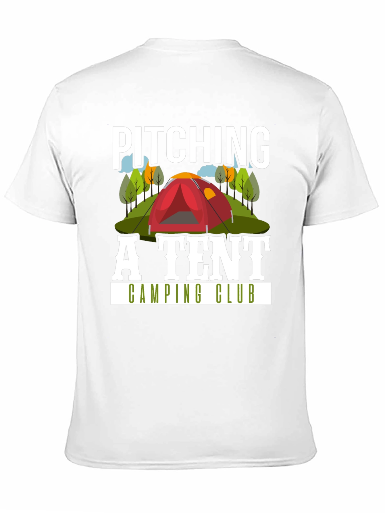 Pitching A Tent Camping Club T-Shirt