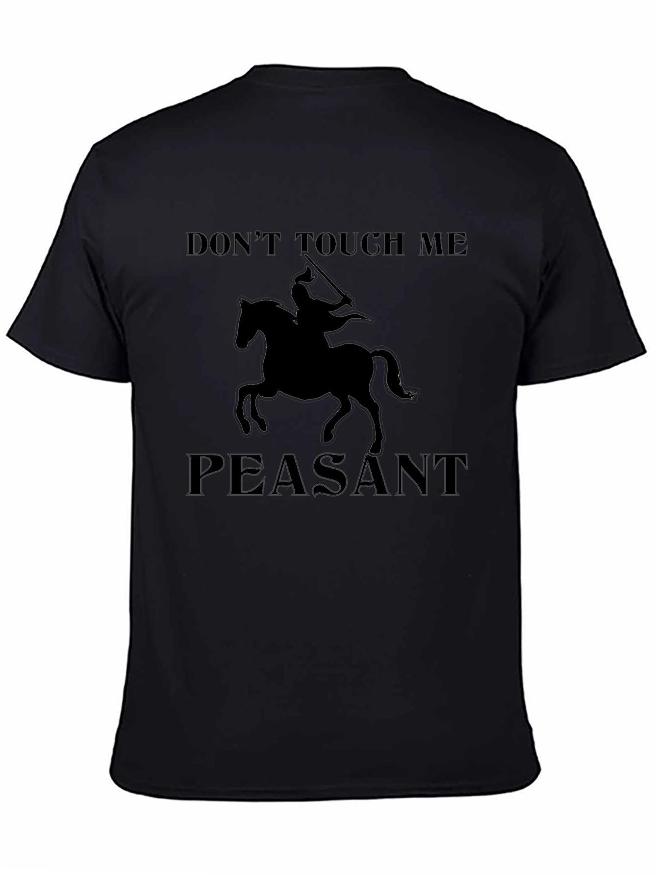 Dont Touch Me Peasant Black T-Shirt