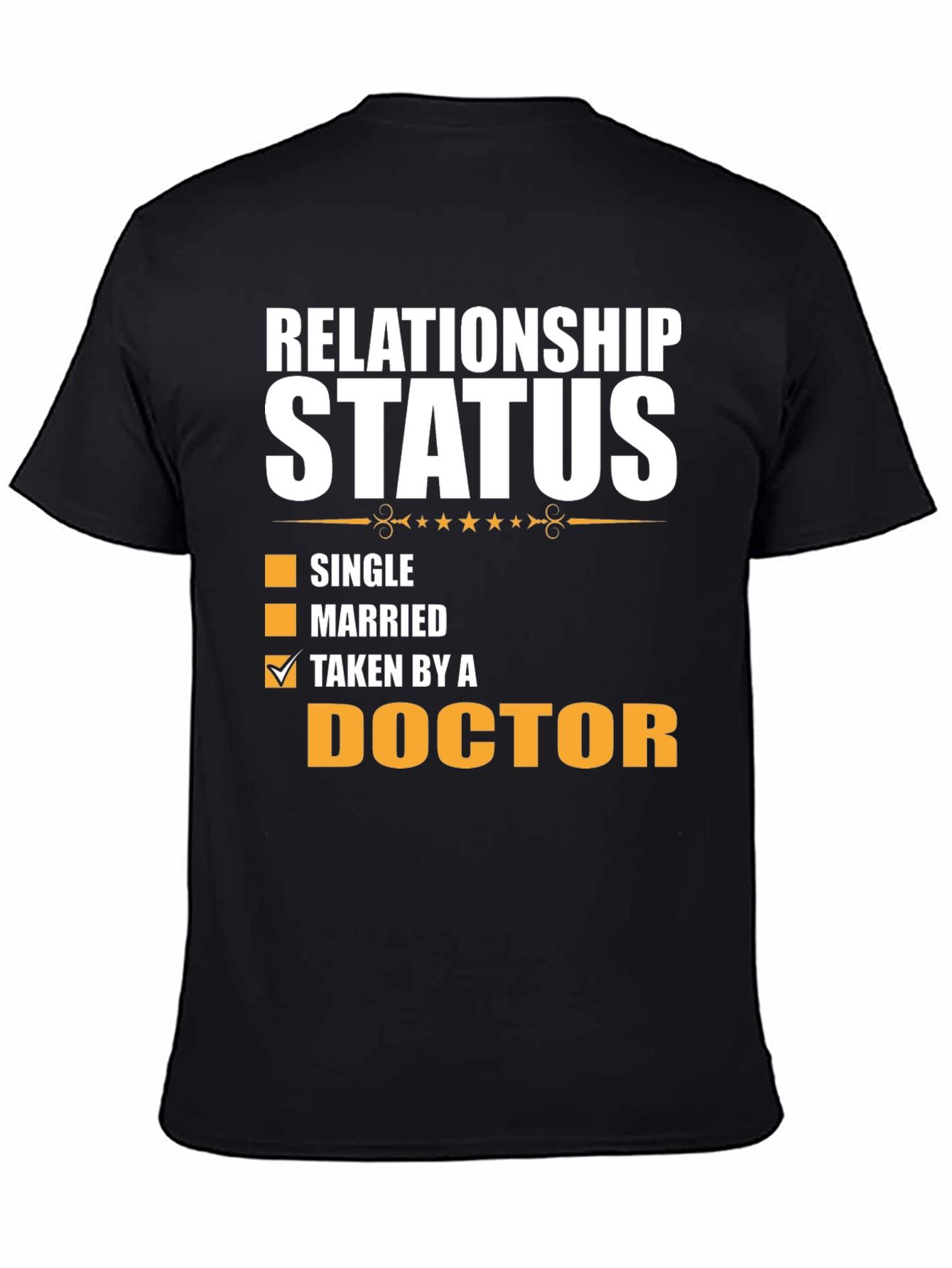 Relationship Status Taken By A Doctor T-Shirt