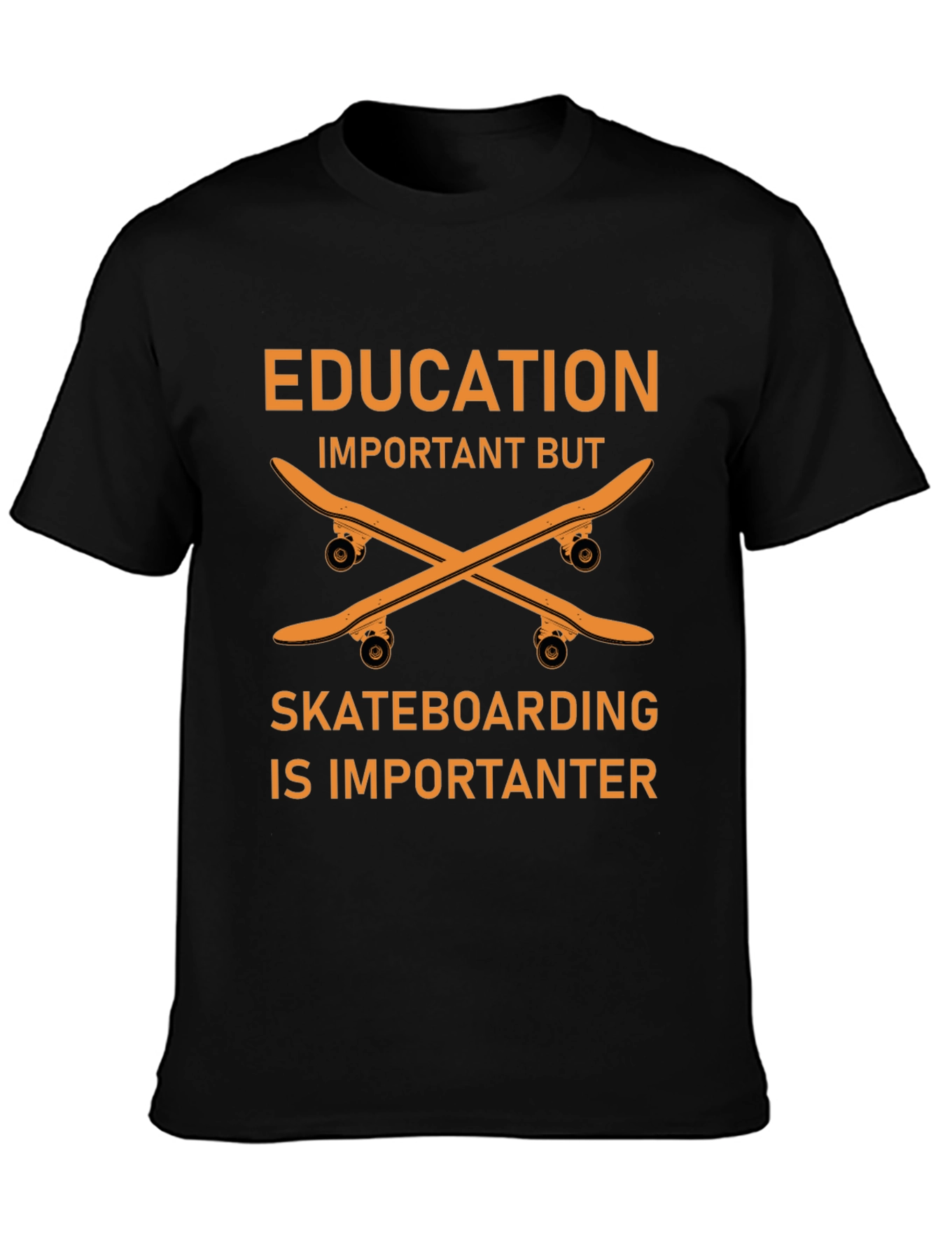 Education vs Skateboarding T-Shirt